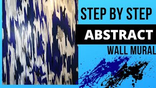 Abstract wall painting: How I painted this abstract wall mural