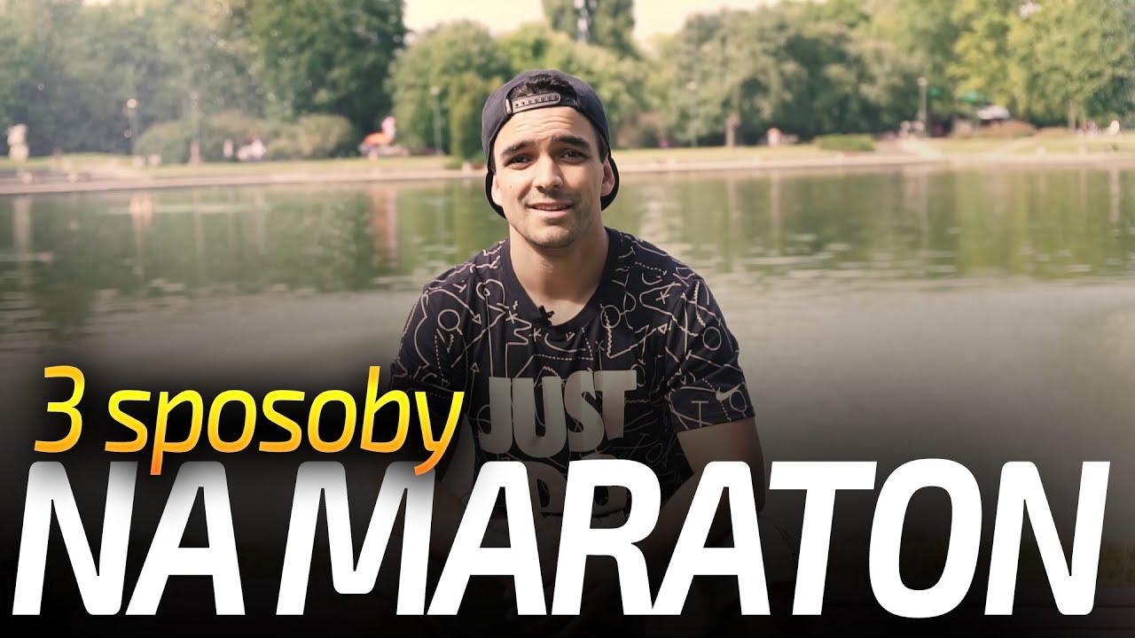 Jak pokonać PIERWSZY MARATON? 3 SPOSOBY