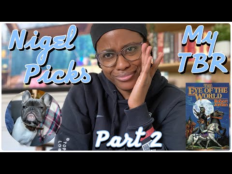 NIGEL PICKS MY TBR Pt. 2 : READING THE EYE OF THE WORLD FOR THE FIRST TIME &amp; Trailer Reaction [CC]