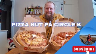 kongGig provar - Pizza Hut på Circle K