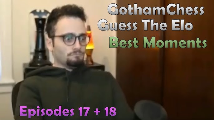 Why Would You Trade?!  GothamChess Guess The Elo BEST MOMENTS (Episode 9 &  10) 