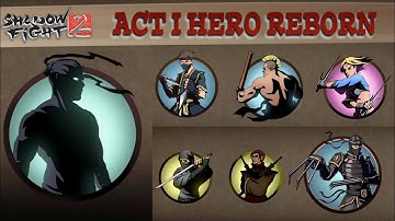 Act 1 Hero Reborn, Shadow Fight 2 Full Gameplay, No Commentary.