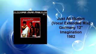Imagination - Just An Illution (Vocal Extended Mix)