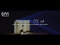 Webinar - ITIL v4 - Las Cuatro Dimensiones de la Gestión del Servicio