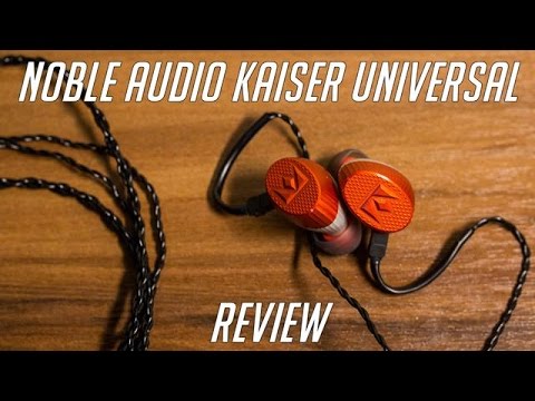 イヤホン Noble Audio KAISER 10 UniversalAluminium Massdrop x Noble Kaiser 10 Universal IEMs | Audiophile