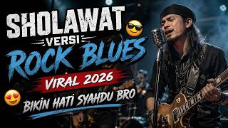 Download lagu DAHSYAT ❗ SHOLAWAT VERSI ROCK BLUES BIKIN MERINDING