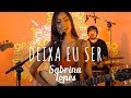 Sabrina Lopes - Deixa eu Ser - Som, Flores e Poesia