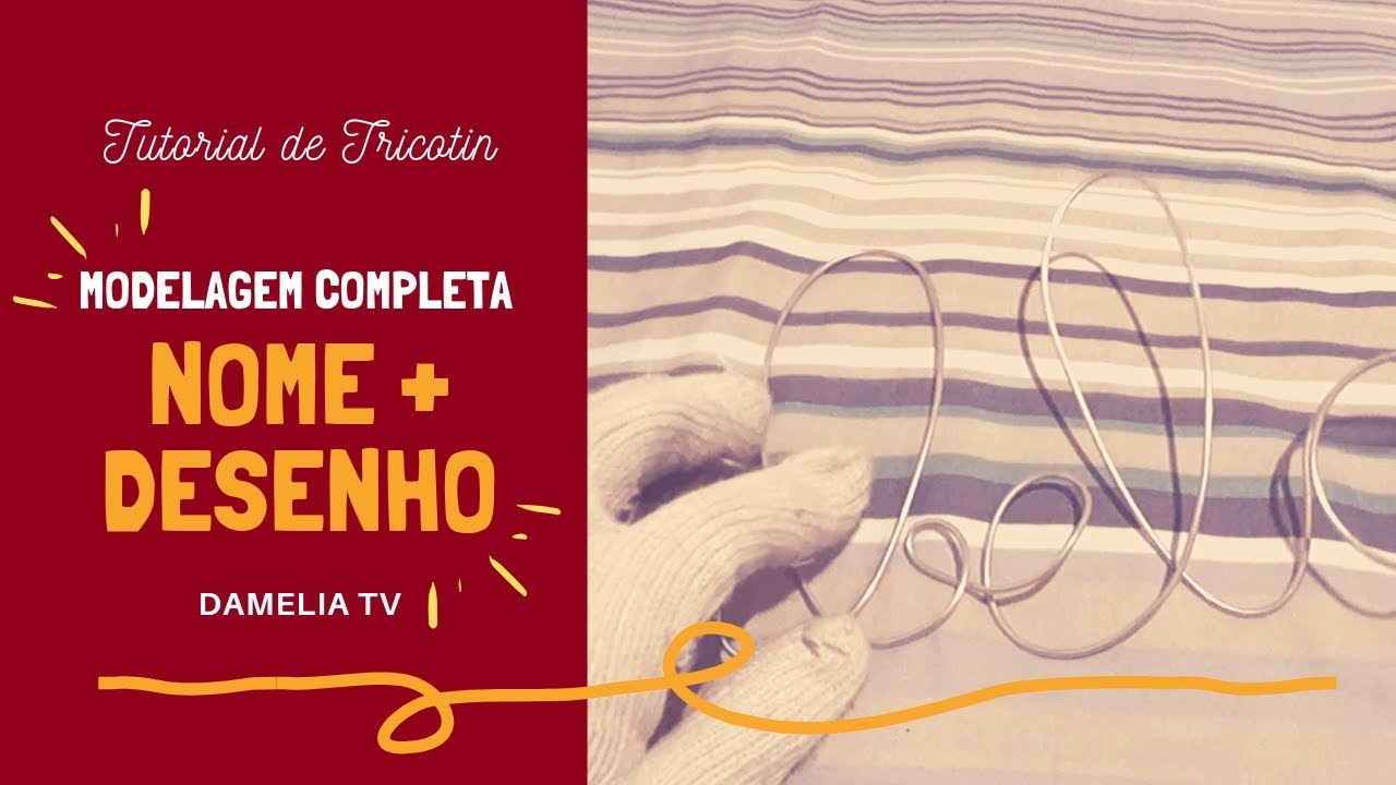 MODELAGEM completa de NOME + DESENHO em Tricotin | Tutorial passo a passo