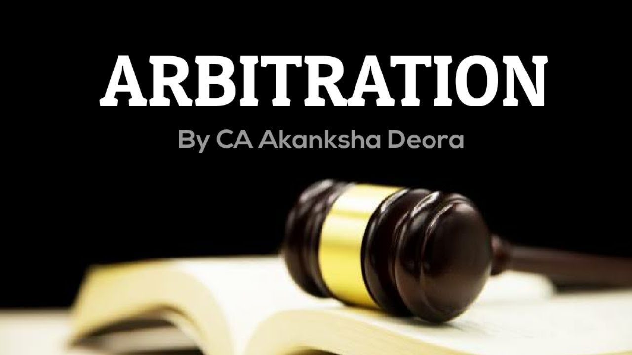 M4 - ARBITRATION - ARBITRATION AND CONCILIATION ACT