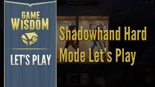 A Civil Duel (Shadowhand Hard Mode Recorded Stream)