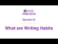 D&P Podcast Episode 29: What Are Writing Habits?