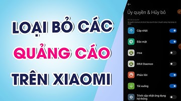 Cách để loại bỏ các quảng cáo trên điện thoại Xiaomi