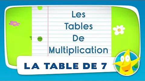 Comment trouver un nombre dans la table de 7 ?