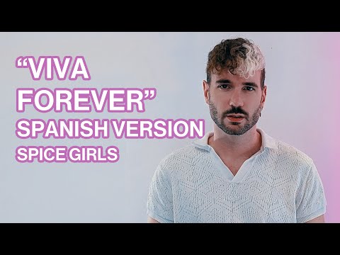 VIVA FOREVER spanish version - SPICE GIRLS (cover Christian Villanueva)