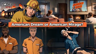 American Dream Or American Mirage?