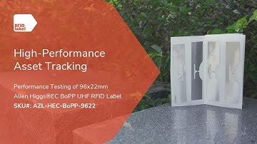 Performance Test of 96x22mm Alien Higgs®EC BoPP UHF RFID Label