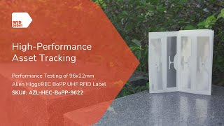Performance Test of 96x22mm Alien Higgs®EC BoPP UHF RFID Label