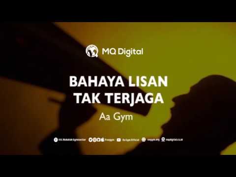 Ceramah Aa Gym Terbaru Kajian Satu Menit BAHAYA LISAN TAK TERJAGA Ceramah Aa Gym Terbaru Kajian Satu Menit BAHAYA LISAN TAK TERJAGA