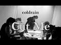 coldrain - Cut Me (華納官方中字版)