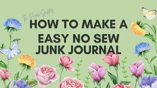 EASY NO SEW JUNK JOURNAL - PAPER CRAFTS