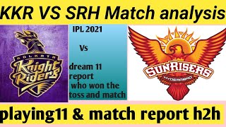 IPL2021: KKR vs SRH 3rd Match Prediction | SRH VS KOL DREAM11 Team11 | IPL SEASON LONG 2021|