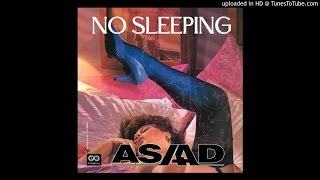 Asaad - No Sleeping