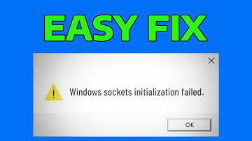 How To Fix Windows Sockets Initialization Failed
