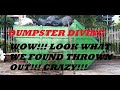 DUMPSTER DIVING - WHAT DID WE FIND OUT AND ABOUT , ITS BONKERS WHAT PEOPLE JUST TOSS IN THE TRASH...