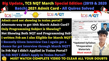 💥Big Update!! TCS NQT March Special Edition Hiring 2021 Admit Card Related - All Quires Solved
