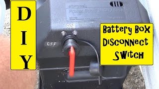 RV Battery Box Disconnect Switch Installation