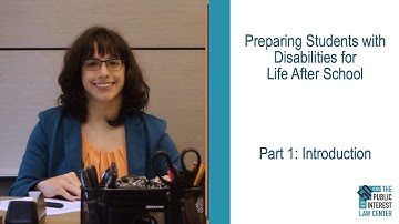 Preparing Students with Disabilities for Life After School (Part 1): Introduction