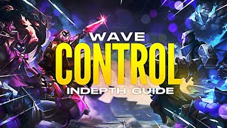 WAVE CONTROL GUIDE | How To Win Lane With Wave Management | Detailed Challenger Guide