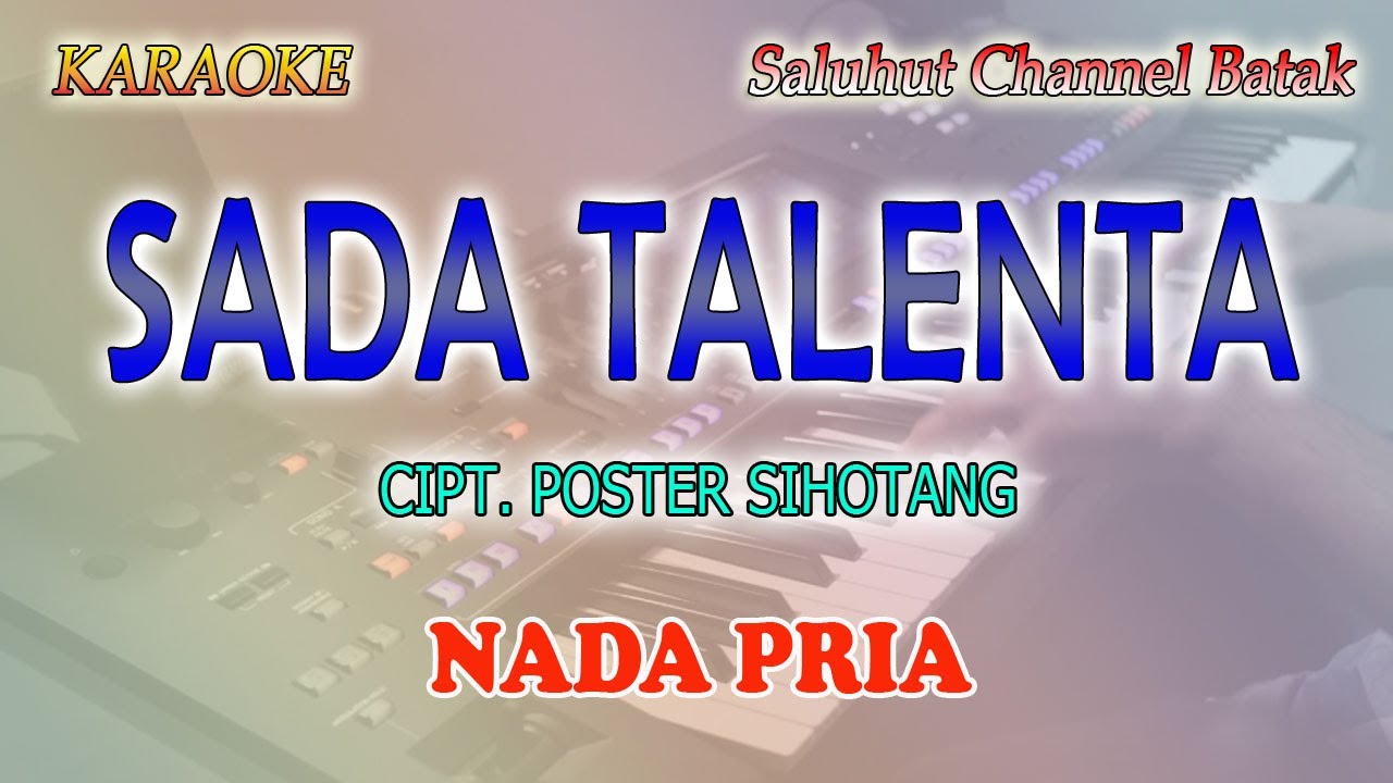 DILEHON DO TU AU SADA TALENTA ll KARAOKE BATAK ll CIPT  POSTER SIHOTANG ll NADA PRIA A=DO