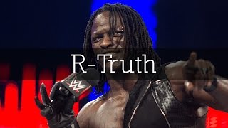 WWE: R-Truth Custom Titantron 2017