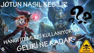 JOTUN NASIL KESİLİR ?? HANGİ İTEMLERİ KULLANIYORUM ?? JOTUNUN HASILATI ?? TAKTİKLERİ NELER ??