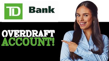 How To Overdraft TD Bank (2025)
