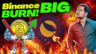 🚨 Binance Big Burn 😱 Latest Crypto Market News Updates Today 📊