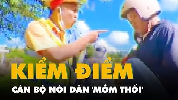 Kiểm điểm, đề nghị chuyển khỏi lực lượng cảnh sát giao thông cán bộ nói dân 