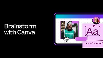 Brainstorm with Canva | Canva for Nonprofits