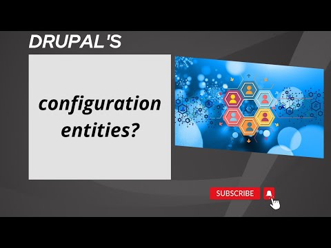 What are configuration entities in  Drupal 10 | Understanding Configuration Entities in Drupal 10