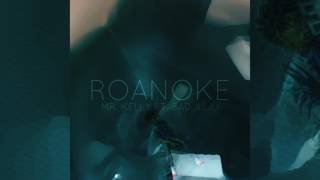 Watch Mr Kelly Roanoke feat Badjuju video