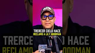 PROBLEMAS ENTRE Lily Goodman &amp; Tercer Cielo 🤯‼️ #estonoesradio