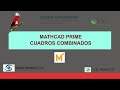 CUADROS COMBINADOS EN MATHCAD PRIME 7.0