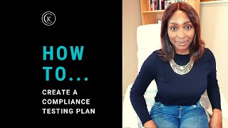 How To Create A Compliance Testing Plan