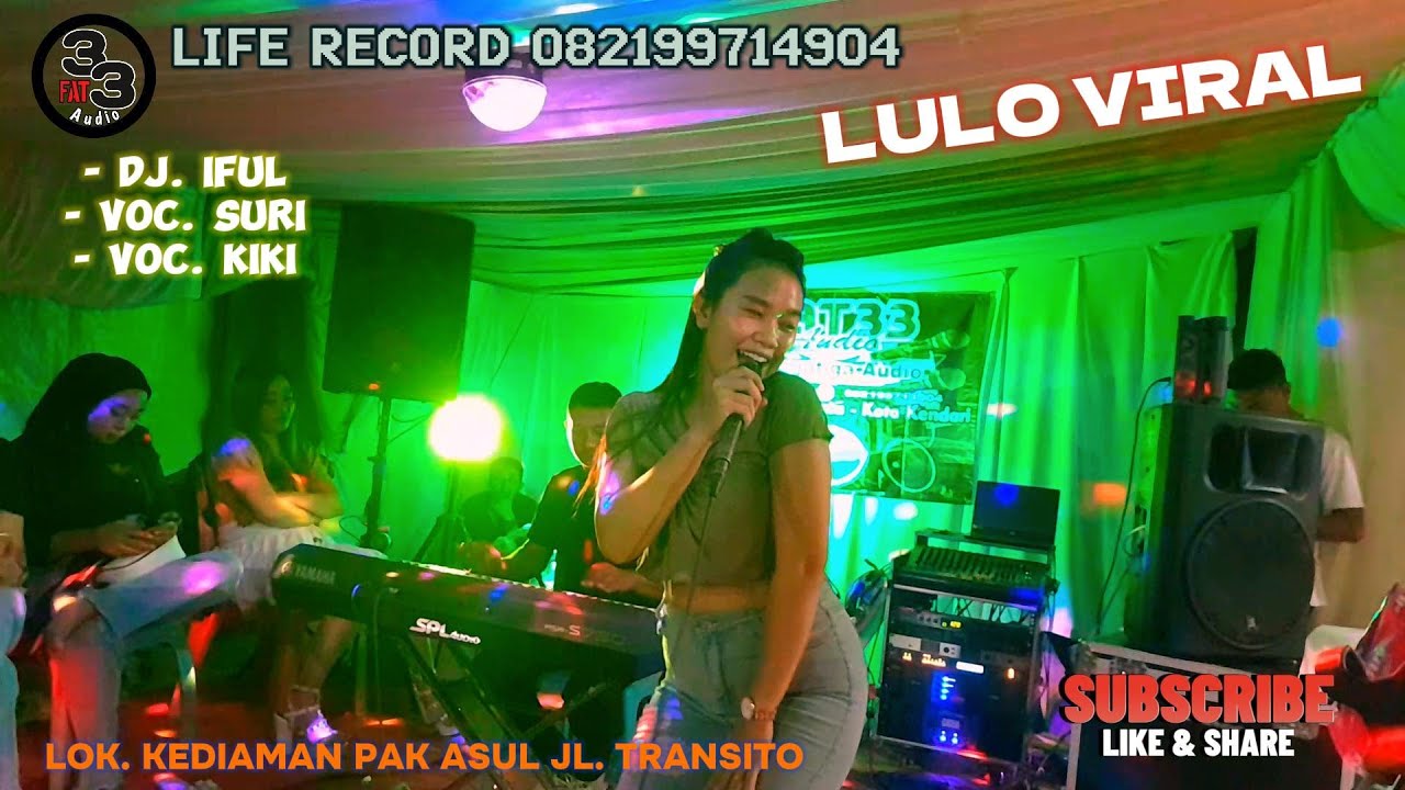 KEREN DJ VIRAL WITH DJ IFUL DAN VOC. SURI DAN VOC. KIKI BY SOUND SYSTEM FAT33 AUDIO-LOK. JL.TRANSITO