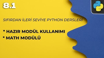 Sıfırdan Python Dersi 8.1 - Math Modülü