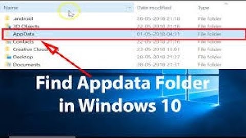 How To Find The App data Folder on Windows 10 I how to find appdata folder in windows 10