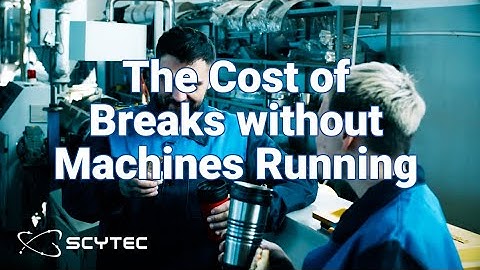 Scytec DataXchange- The Cost of Breaks without Machines Running