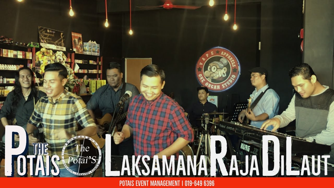 LAKSAMANA RAJA DI LAUT I Cover By The Potais