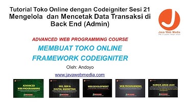 Tutorial Toko Online dengan Codeigniter Sesi 21 Mengelola  dan Mencetak Data Transaksi di Back End A